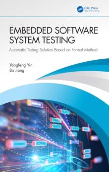 Embedded Software System Testing : Automatic Testing Solution Based on Formal Method