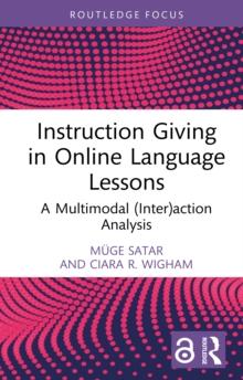 Instruction Giving in Online Language Lessons : A Multimodal (Inter)action Analysis