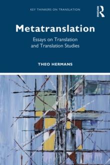 Metatranslation : Essays on Translation and Translation Studies