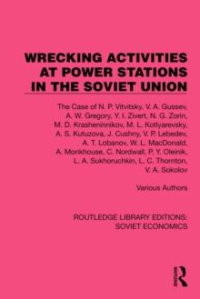 Wrecking Activities at Power Stations in the Soviet Union : The Case of N.P. Vitvitsky, etc