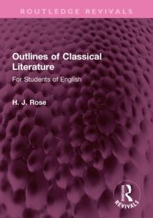 Outlines of Classical Literature : For Students of English