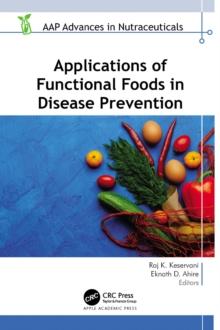 Applications of Functional Foods in Disease Prevention