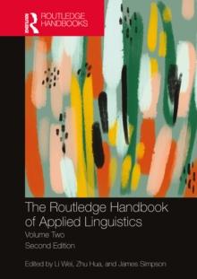 The Routledge Handbook of Applied Linguistics : Volume Two