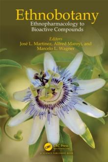 Ethnobotany : Ethnopharmacology to Bioactive Compounds