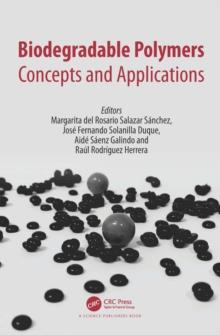 Biodegradable Polymers : Concepts and Applications