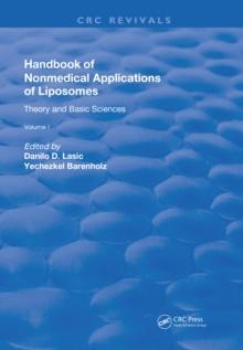 Handbook of Nonmedical Applications of Liposomes : Theory and Basic Sciences