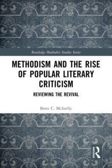 Methodism and the Rise of Popular Literary Criticism : Reviewing the Revival