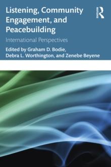 Listening, Community Engagement, and Peacebuilding : International Perspectives