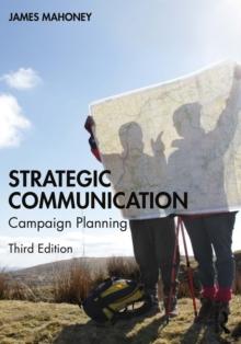 Strategic Communication : Campaign Planning