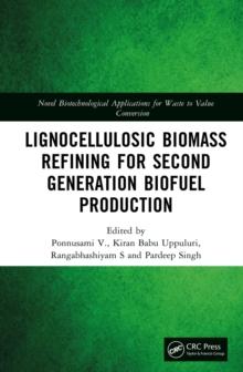 Lignocellulosic Biomass Refining for Second Generation Biofuel Production