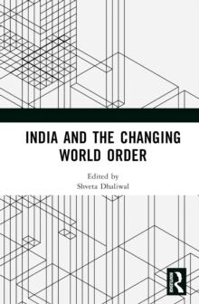 India and the Changing World Order