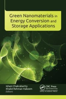 Green Nanomaterials in Energy Conversion and Storage Applications