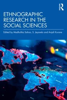 Ethnographic Research in the Social Sciences