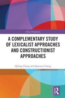 A Complementary Study of Lexicalist Approaches and Constructionist Approaches