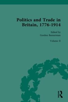 Politics and Trade in Britain, 1776-1914 : Volume II: 1841-1879