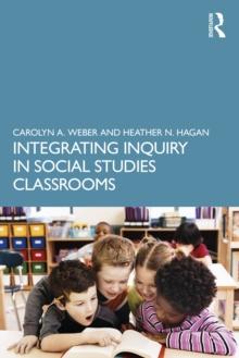 Integrating Inquiry in Social Studies Classrooms