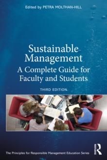 Sustainable Management : A Complete Guide for Faculty and Students