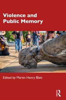 Violence and Public Memory