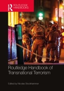 Routledge Handbook of Transnational Terrorism