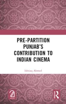 Pre-Partition Punjab's Contribution to Indian Cinema