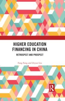 Higher Education Financing in China : Retrospect and Prospect