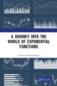 A Journey into the World of Exponential Functions