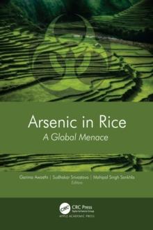 Arsenic in Rice : A Global Menace