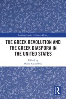 The Greek Revolution and the Greek Diaspora in the United States