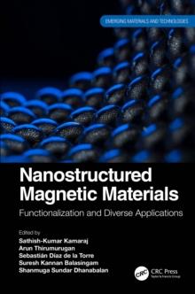 Nanostructured Magnetic Materials : Functionalization and Diverse Applications