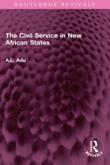 The Civil Service in New African States