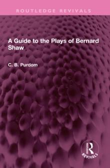 A Guide to the Plays of Bernard Shaw