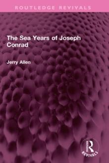 The Sea Years of Joseph Conrad