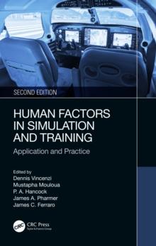 Human Factors in Simulation and Training : Application and Practice