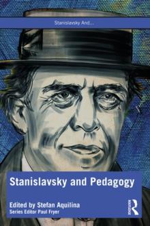 Stanislavsky and Pedagogy