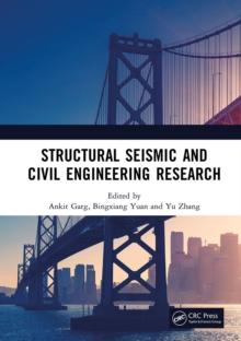 Structural Seismic and Civil Engineering Research : Proceedings of the 4th International Conference on Structural Seismic and Civil Engineering Research (ICSSCER 2022), Qingdao, China, 21-23 October 2