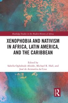 Xenophobia and Nativism in Africa, Latin America, and the Caribbean