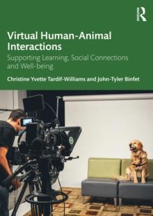 Virtual Human-Animal Interactions : Supporting Learning, Social Connections and Well-being