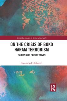 On the Crisis of Boko Haram Terrorism : Causes and Perspectives