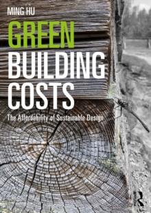 Green Building Costs : The Affordability of Sustainable Design