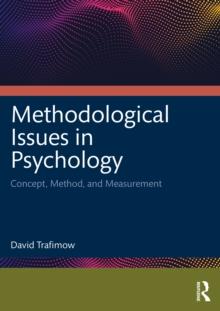 Methodological Issues in Psychology : Concept, Method, and Measurement