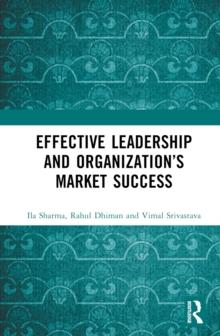 Effective Leadership and Organization's Market Success