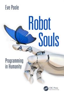 Robot Souls : Programming in Humanity