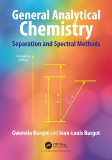 General Analytical Chemistry : Separation and Spectral Methods