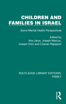 Children and Families in Israel : Some Mental Health Perspectives