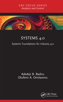 Systems 4.0 : Systems Foundations for Industry 4.0