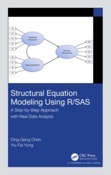 Structural Equation Modeling Using R/SAS : A Step-by-Step Approach with Real Data Analysis