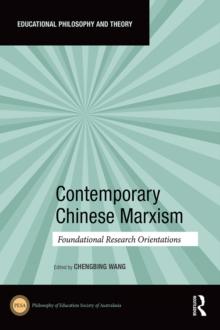 Contemporary Chinese Marxism : Foundational Research Orientations