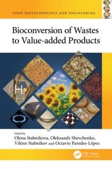 Bioconversion of Wastes to Value-added Products