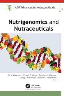 Nutrigenomics and Nutraceuticals