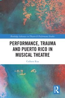 Performance, Trauma and Puerto Rico in Musical Theatre